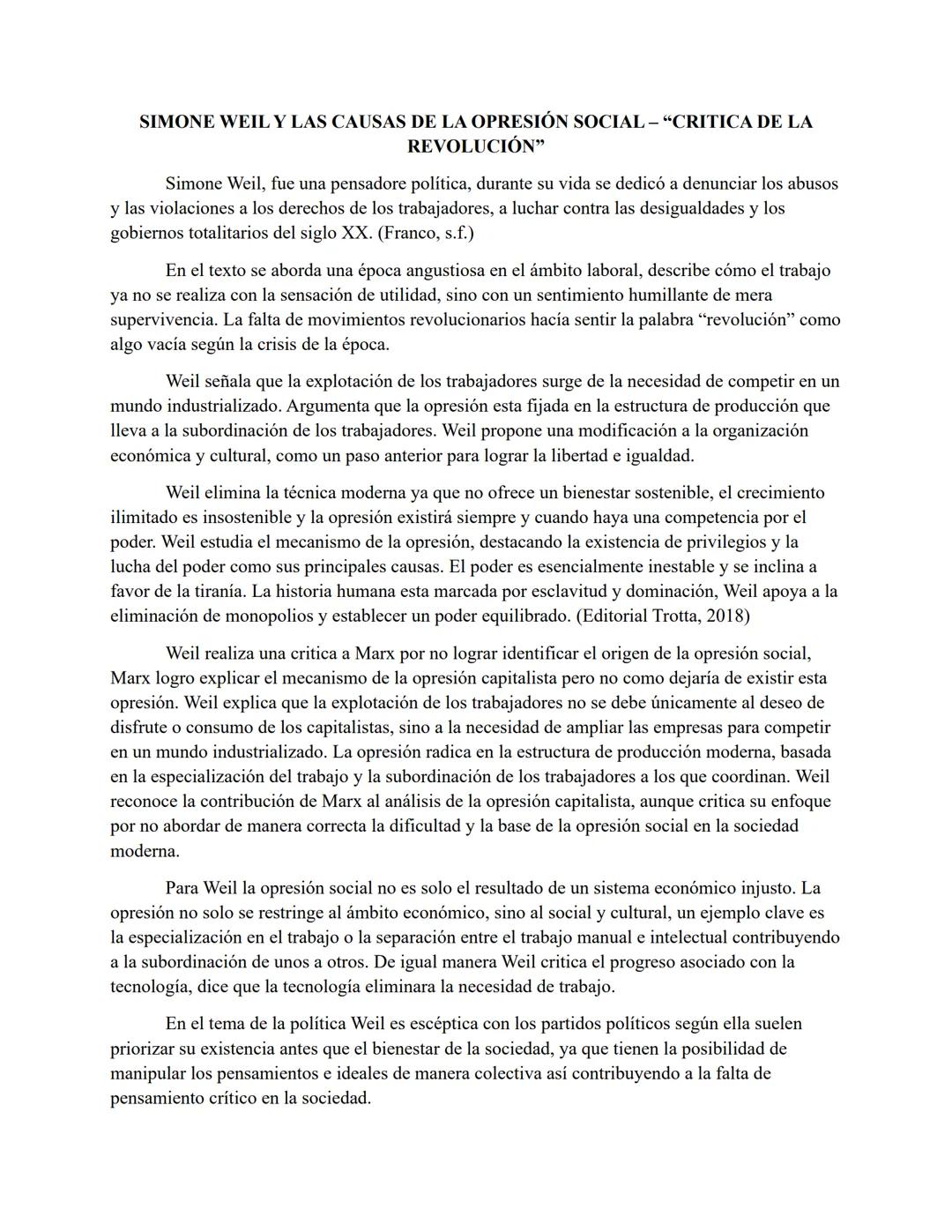 SIMONE WEIL Y LAS CAUSAS DE LA OPRESIÓN SOCIAL - "CRITICA DE LA
REVOLUCIÓN”
Simone Weil, fue una pensadore política, durante su vida se dedi