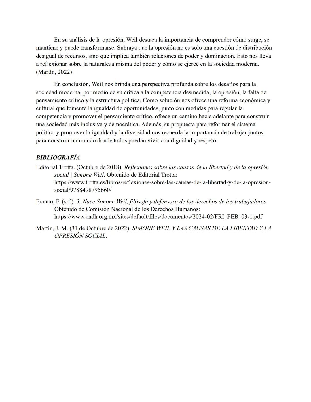 SIMONE WEIL Y LAS CAUSAS DE LA OPRESIÓN SOCIAL - "CRITICA DE LA
REVOLUCIÓN”
Simone Weil, fue una pensadore política, durante su vida se dedi