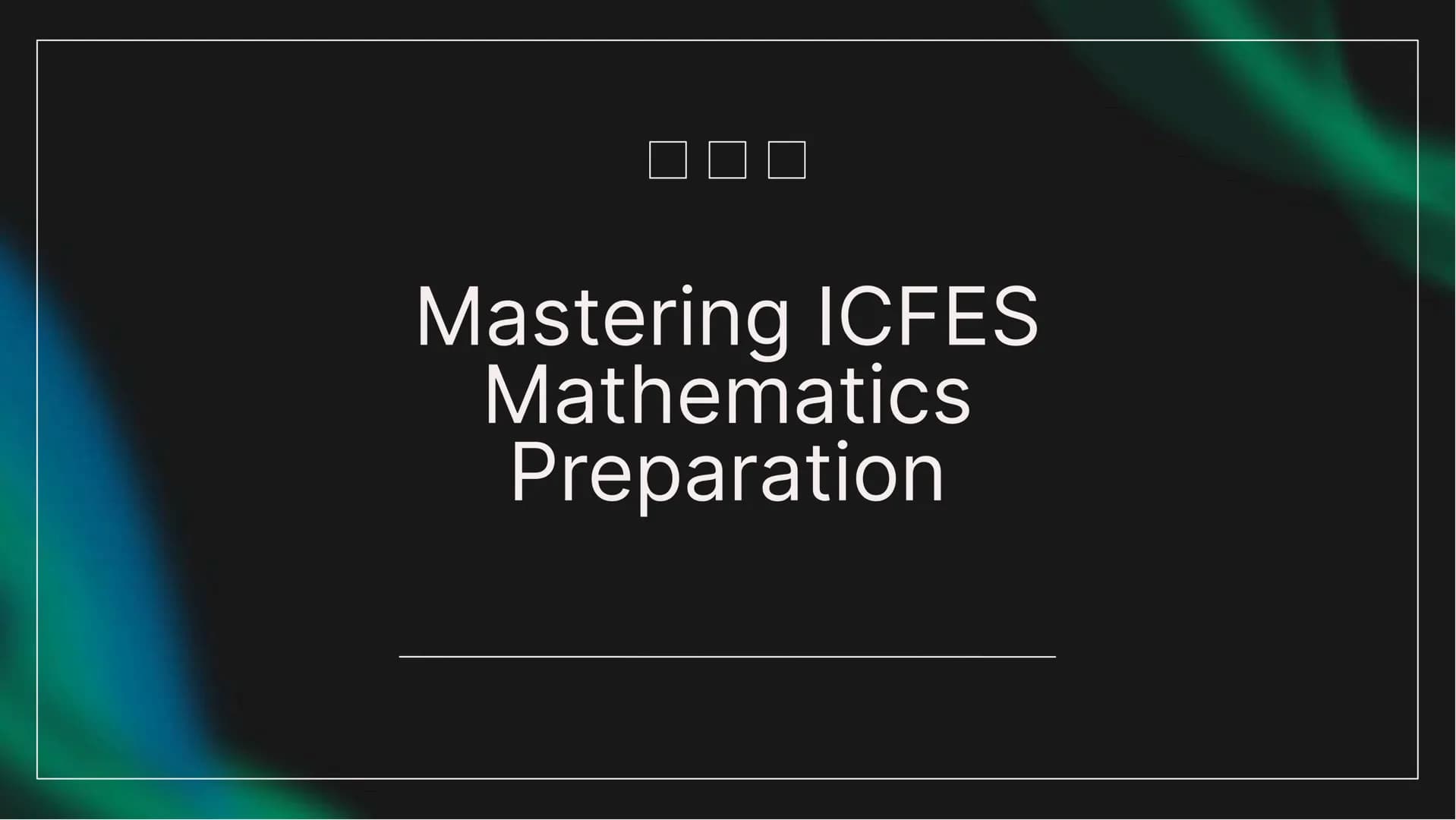 ☐
Mastering ICFES
Mathematics
Preparation Introduction
Welcome to Mastering ICFES Mathematics
Preparation. This presentation will provide es