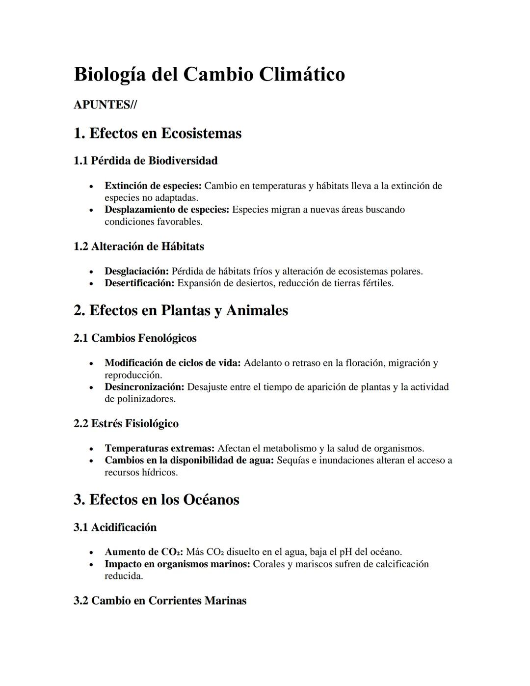 Biología del Cambio Climático
APUNTES//
1. Efectos en Ecosistemas
1.1 Pérdida de Biodiversidad
•
•
Extinción de especies: Cambio en temperat