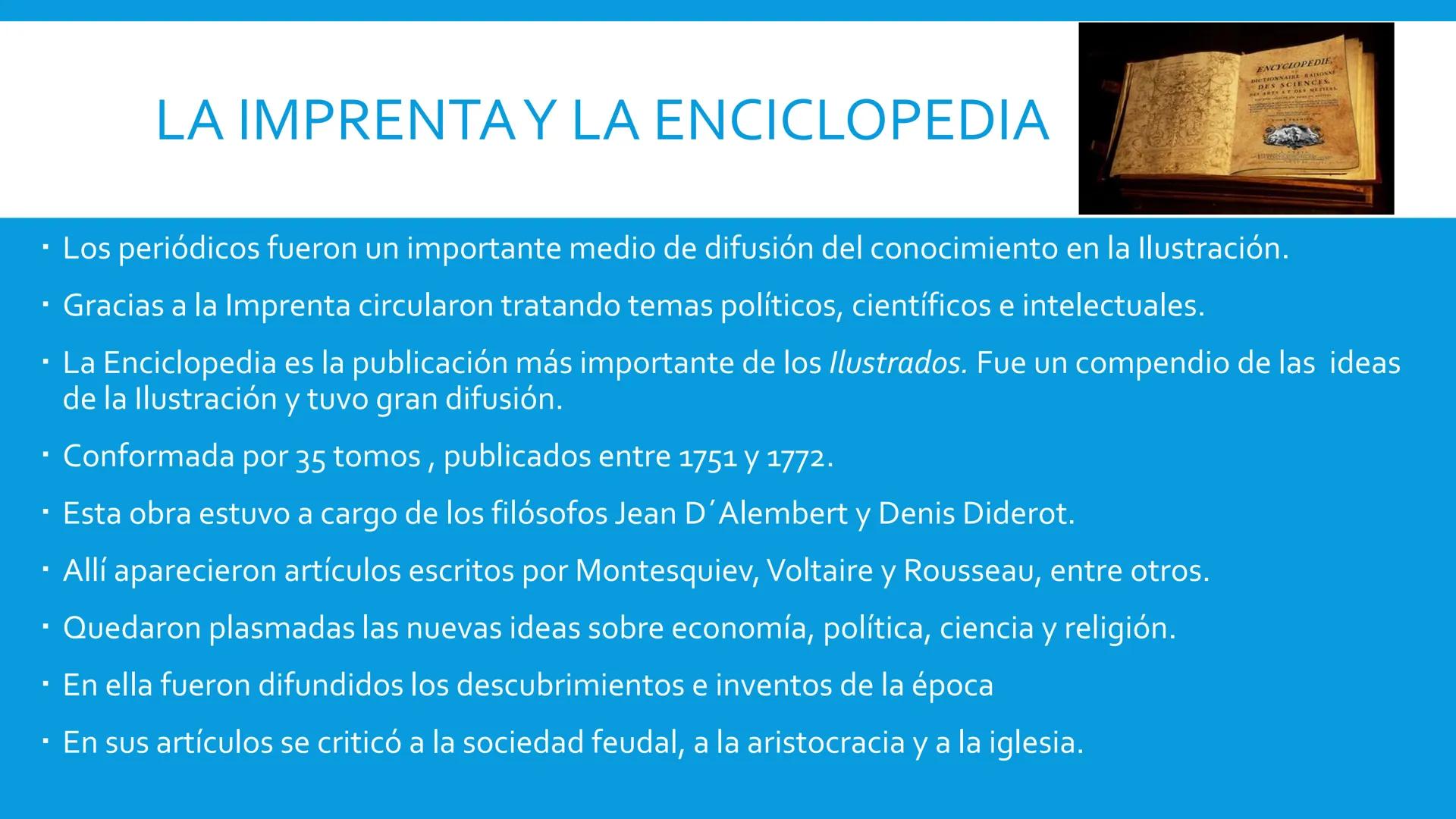 LA ILUSTRACIÓN
EUROPA DEL SIGLO XVIII EDUCACIÓN ILUSTRADA
El movimiento ilustrado impulsó los conocimientos científicos y racionales a travé