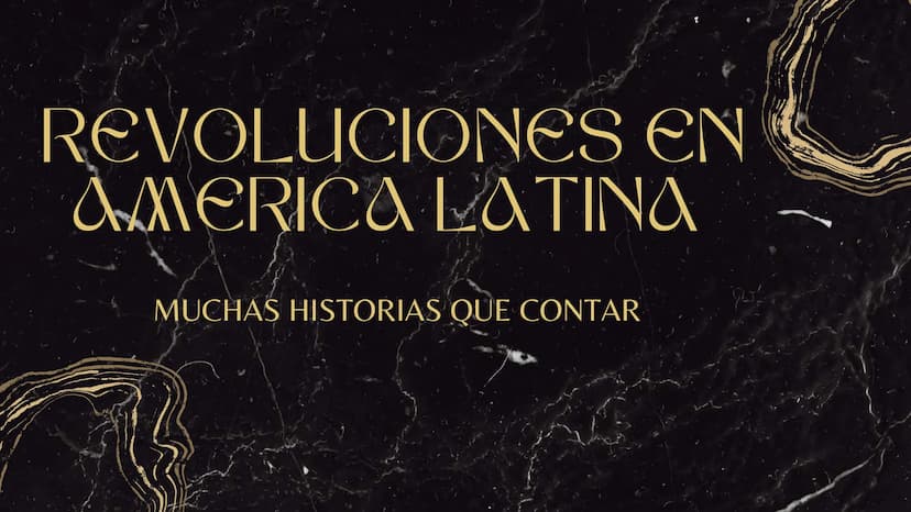 REVOLUCIONES EN
AMERICA LATINA
MUCHAS HISTORIAS QUE CONTAR Revolucion Mexicana
La Revolución mexicana fue un episodio histórico
que comenzó 