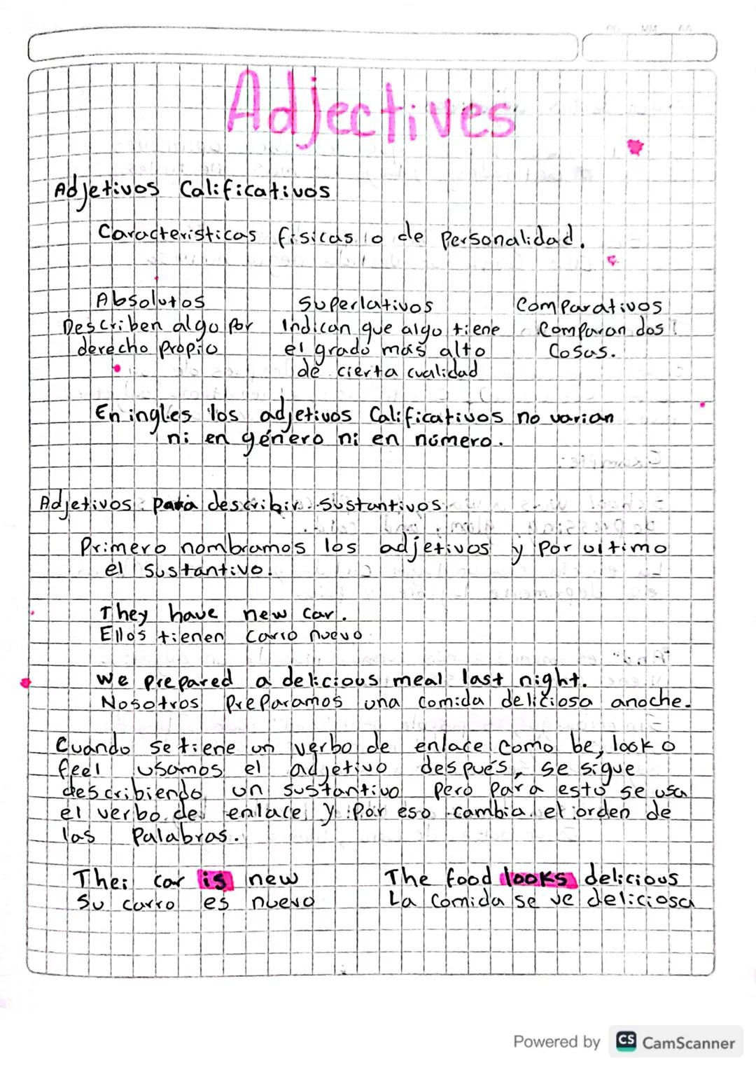 Adjectives
Adjetivos Calificativos
Caracteristicas fisicas o de Personalidad.
Absolutos
Superlativos
Describen algo for Indican que algo tie