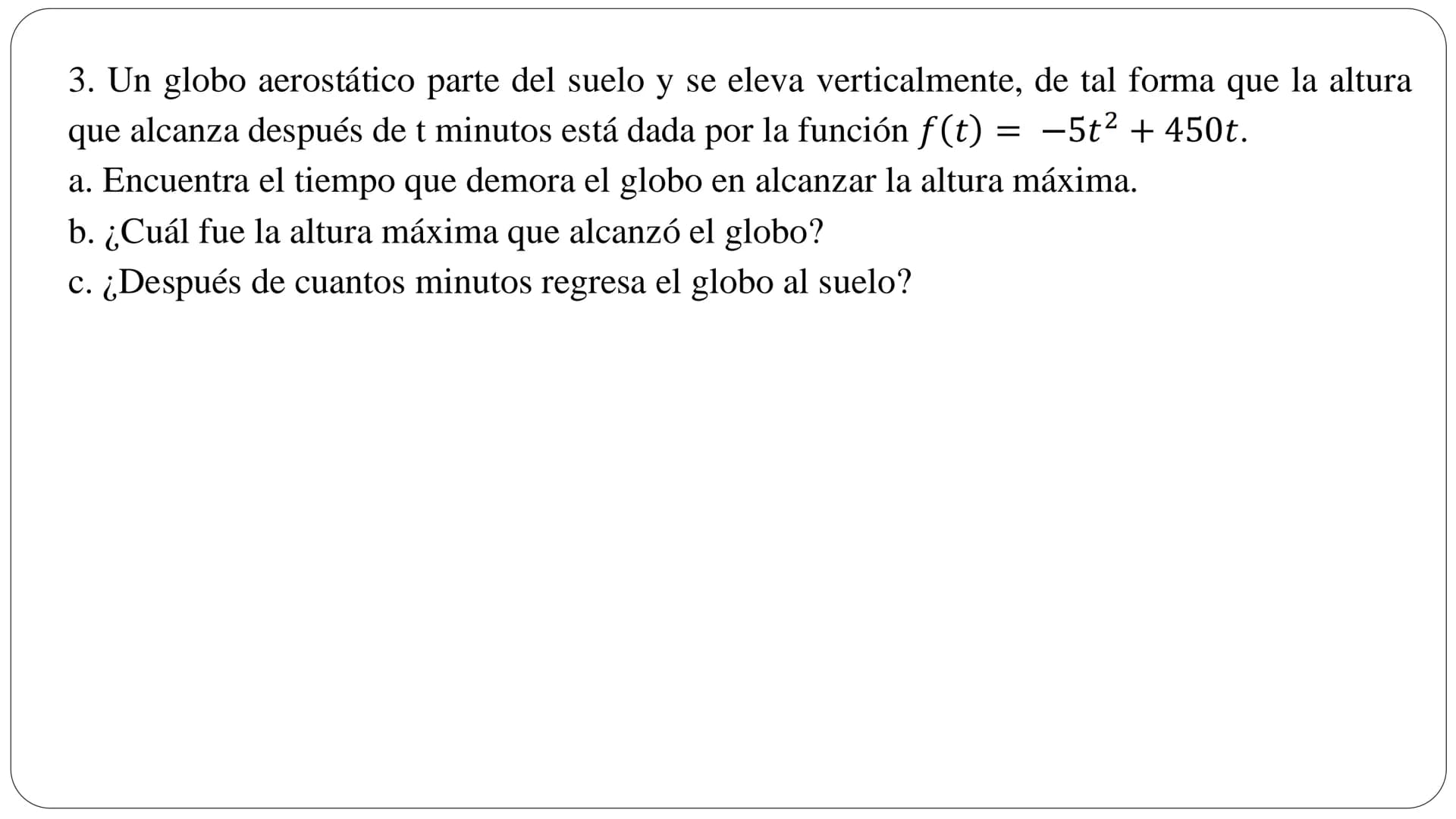 FUNCIÓN CUADRÁTICA Función cuadrática
Una función de la forma f(x) = ax² + bx + c, donde a, b, c ER ya #0,
recibe el nombre de función cuadr