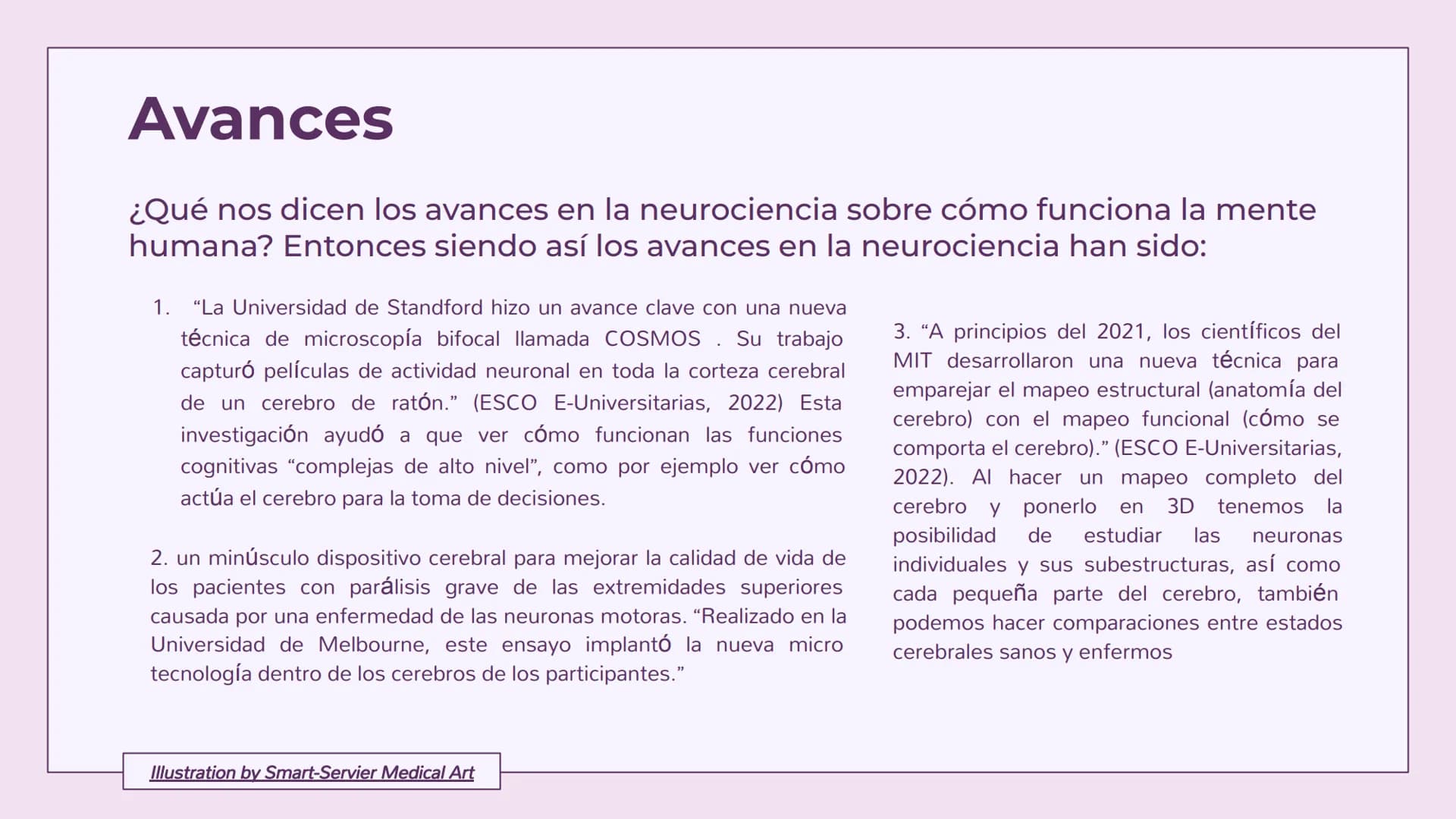 ¿Que nos dicen los avances de
la neurociencia sobre cómo
funciona la mente humana?
Illustration by Smart-Servier Medical Art Definición de n