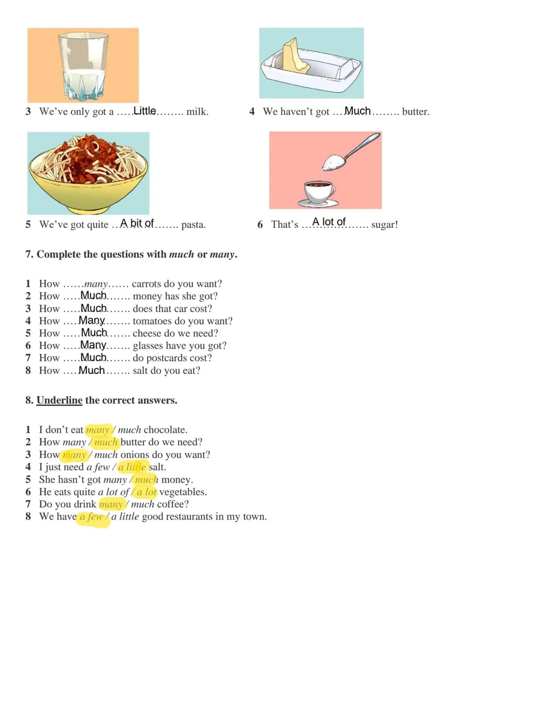 WEEK 10 LENGUA 1
Grammar Bank:
ENGLISH
GRAMMAR
MUCH
MANY
A LOT OF - LOTS OF
= a large quantity of something
Woodward
ENGLISH
Much and Many a
