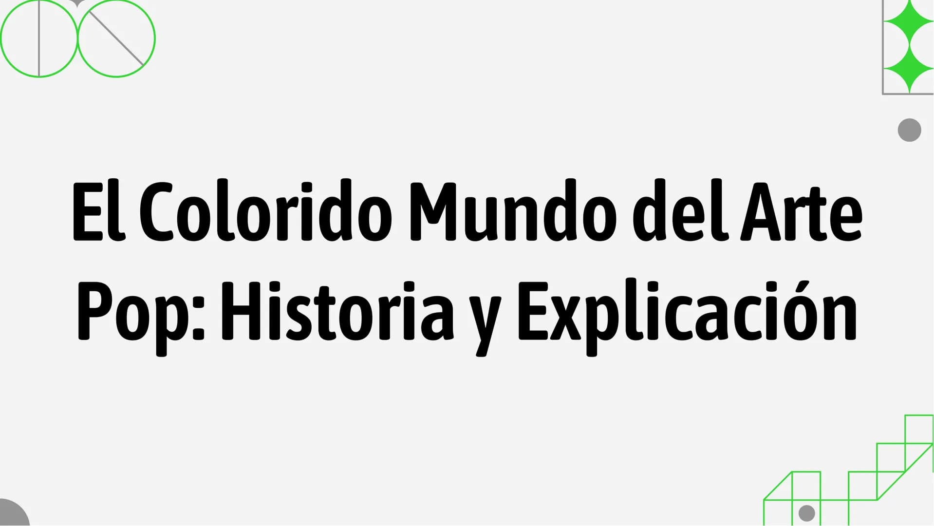 DC
El Colorido Mundo del Arte
Pop: Historia y Explicación Introducción al Arte Pop
El Arte Pop es un movimiento artístico que surge en la
dé