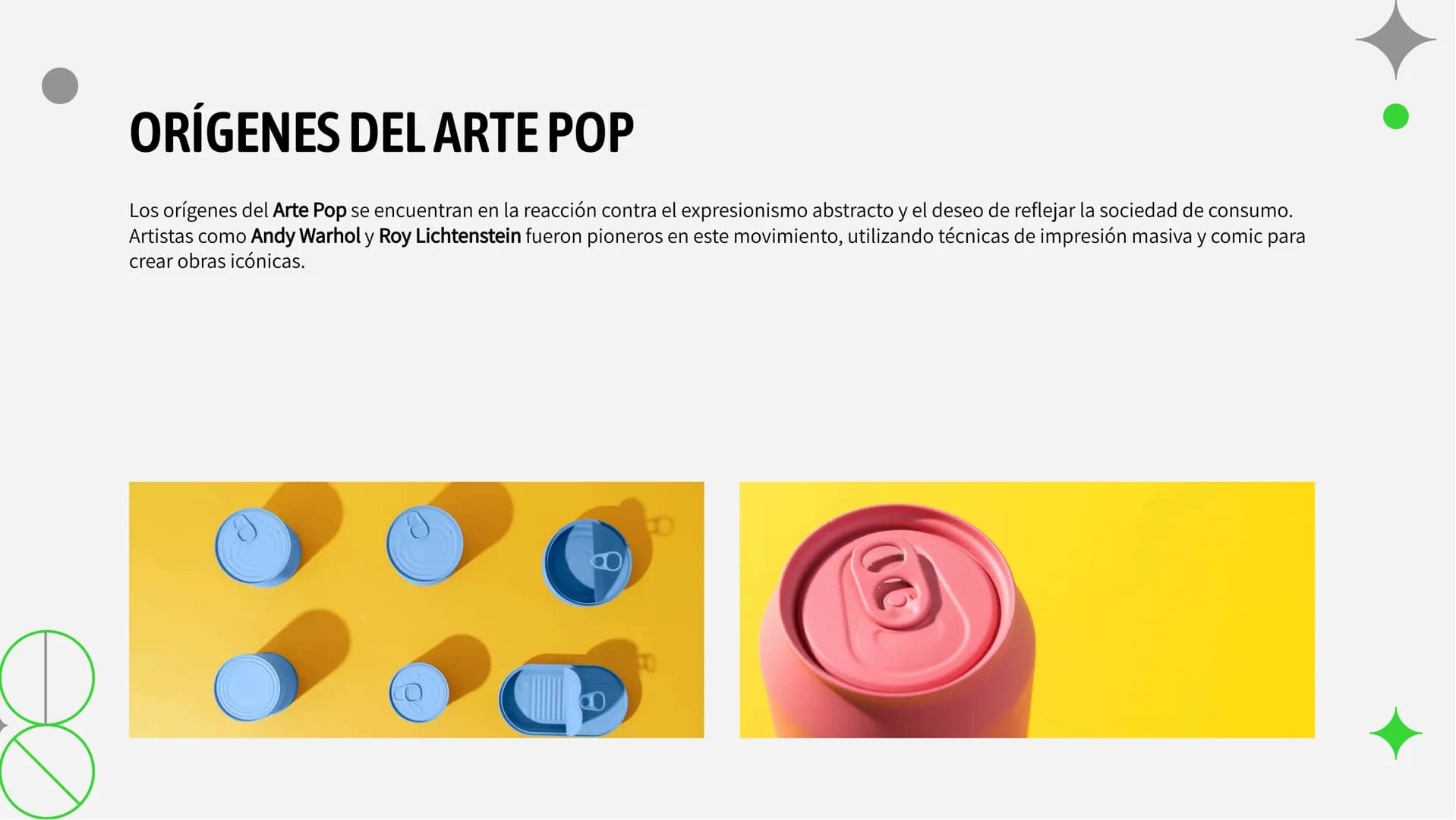 DC
El Colorido Mundo del Arte
Pop: Historia y Explicación Introducción al Arte Pop
El Arte Pop es un movimiento artístico que surge en la
dé