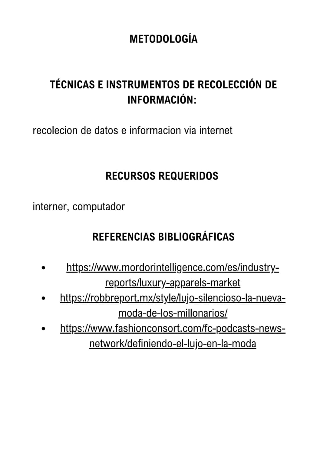 PROPUESTA DE INVESTIGACIÓN FORMATIVA
ELABORACIÓN DE LA PROPUESTA DE INVESTIGACIÓN
TITULO DEL PROYECTO
moda de lujo sin estandares.
RESUMEN
e