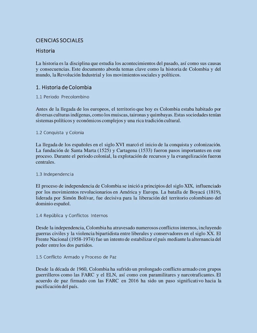 CIENCIAS SOCIALES
Historia
La historia es la disciplina que estudia los acontecimientos del pasado, así como sus causas
y consecuencias. Est
