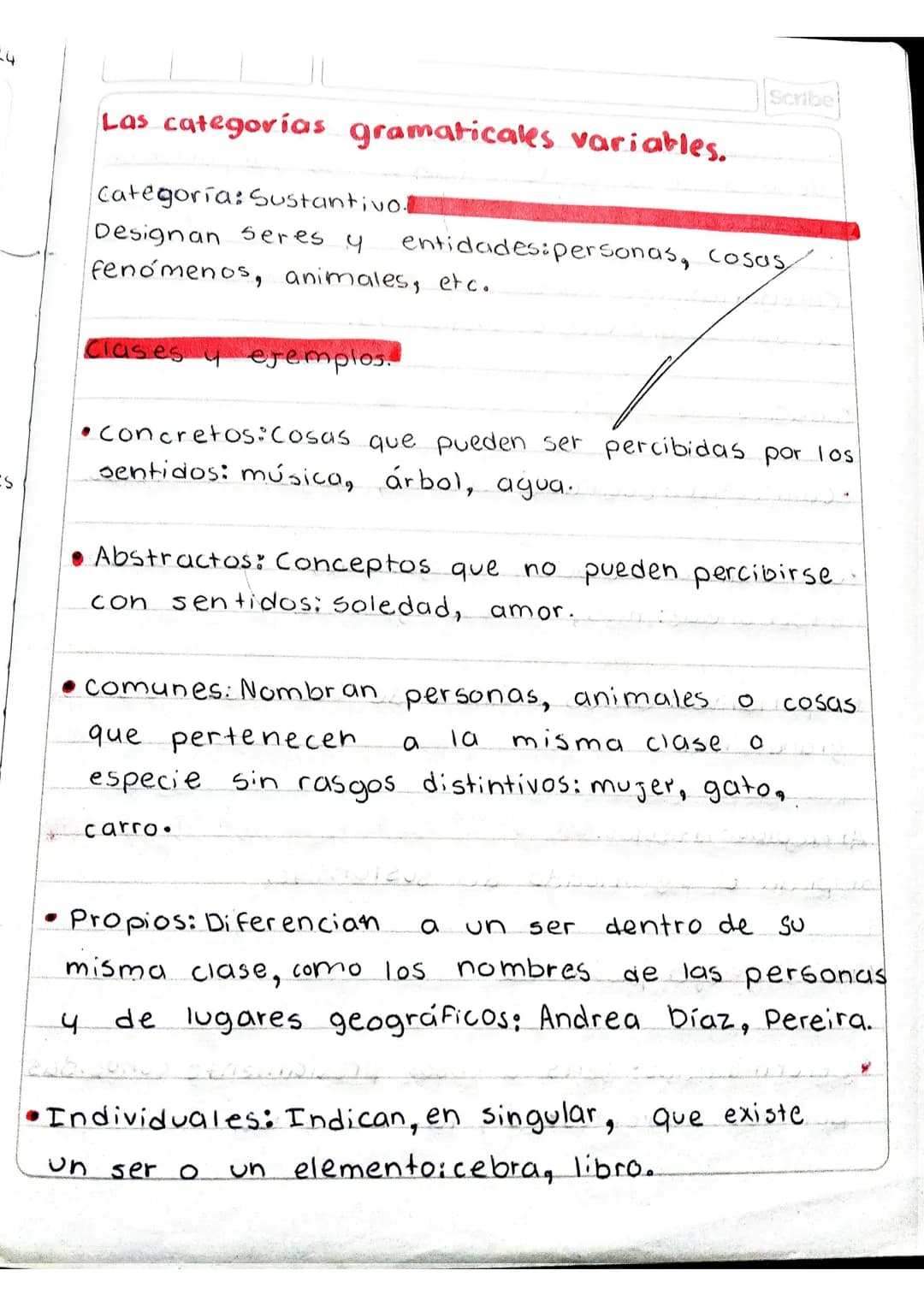 Scribe
Actividad en clase.
• Tomar apuntes en el cuaderno sobre la temática,
"Las categorías gramaticales".
Categorías
Gramaticales
Función/