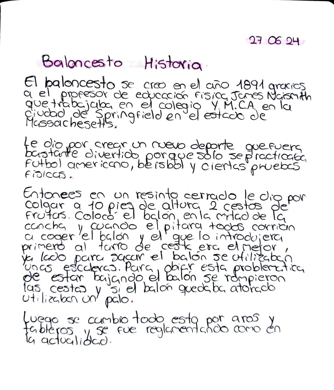 270624
Baloncesto Historia
El baloncesto se creo en el año 1891
gracias
a el profesor de educación fisica James Naismith
que trabajaba en el