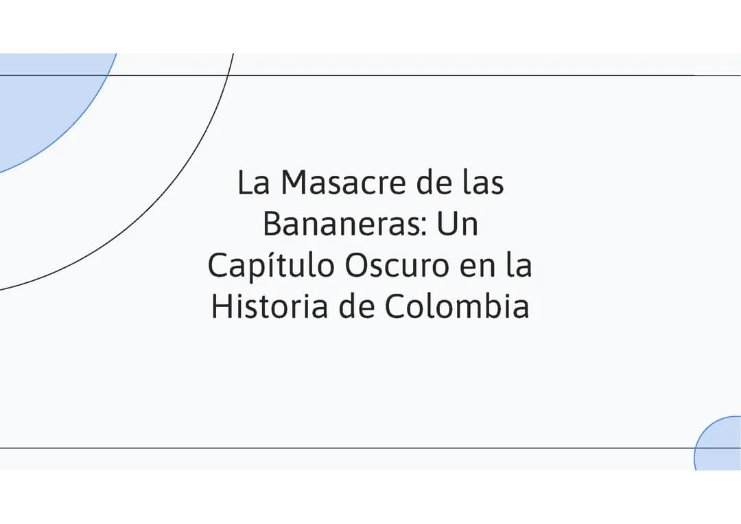 La masacre de las bananeras