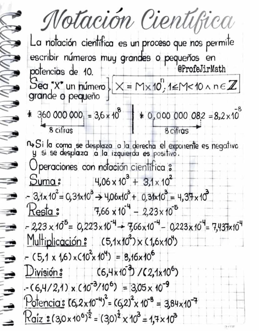 Notación Cientifica
La notación científica es un proceso que nos permite
escribir números muy grandes o pequeños en
potencias de 10.
@ProfeJ