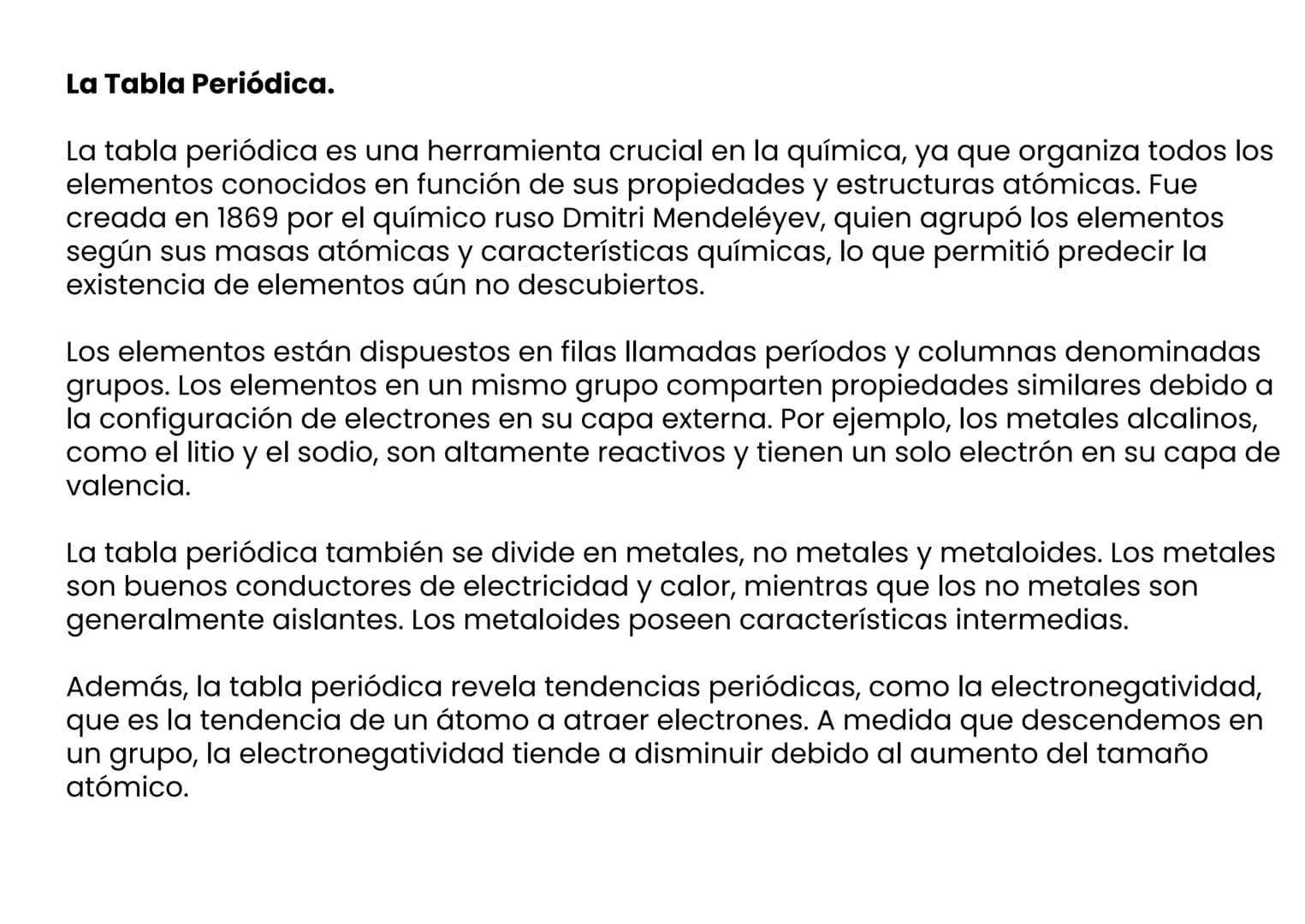 La Tabla Periódica.
La tabla periódica es una herramienta crucial en la química, ya que organiza todos los
elementos conocidos en función de