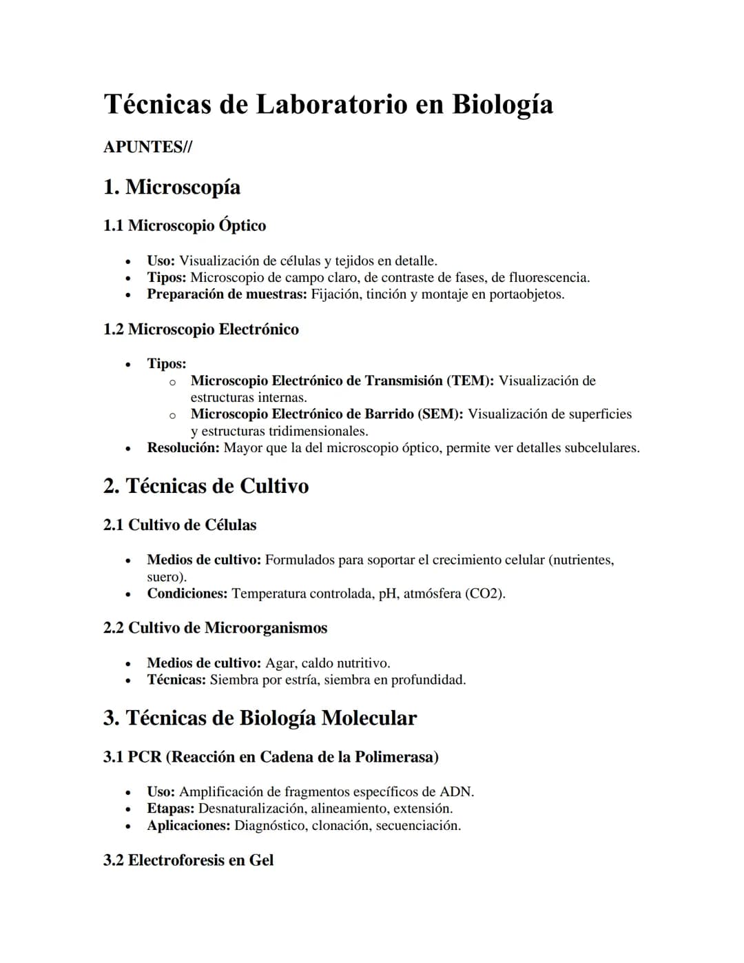 Técnicas de Laboratorio en Biología
APUNTES//
1. Microscopía
1.1 Microscopio Óptico
•
•
Uso: Visualización de células y tejidos en detalle.
