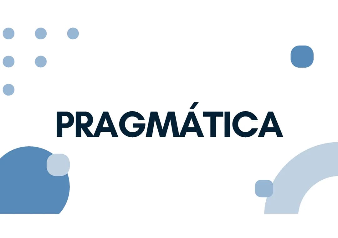 Preesentacion sobre la pragmatica