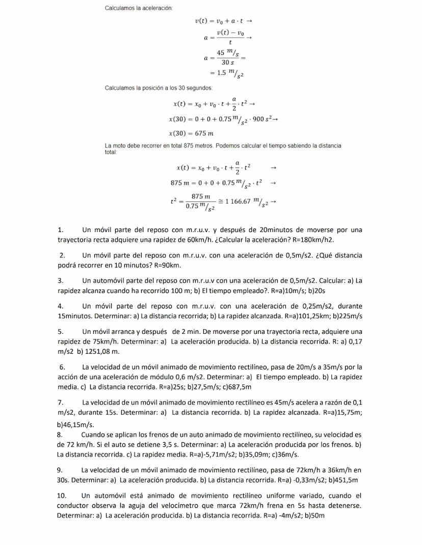 Características del movimiento rectilíneo
uniformemente acelerado (MRUA)
Cambia su
posición
al variar
el tiempo
MRUV
EJEMPLO
MRUA
Su trayect