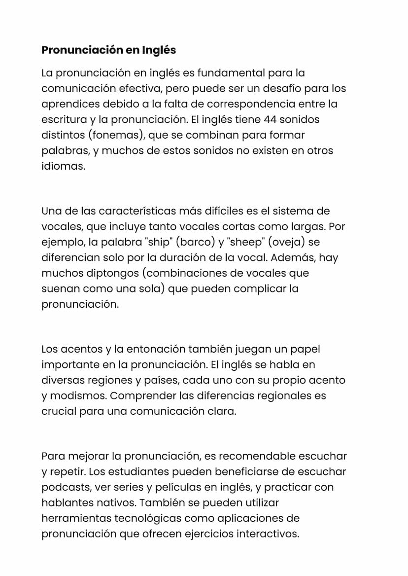 Pronunciación en Inglés
La pronunciación en inglés es fundamental para la
comunicación efectiva, pero puede ser un desafío para los
aprendic