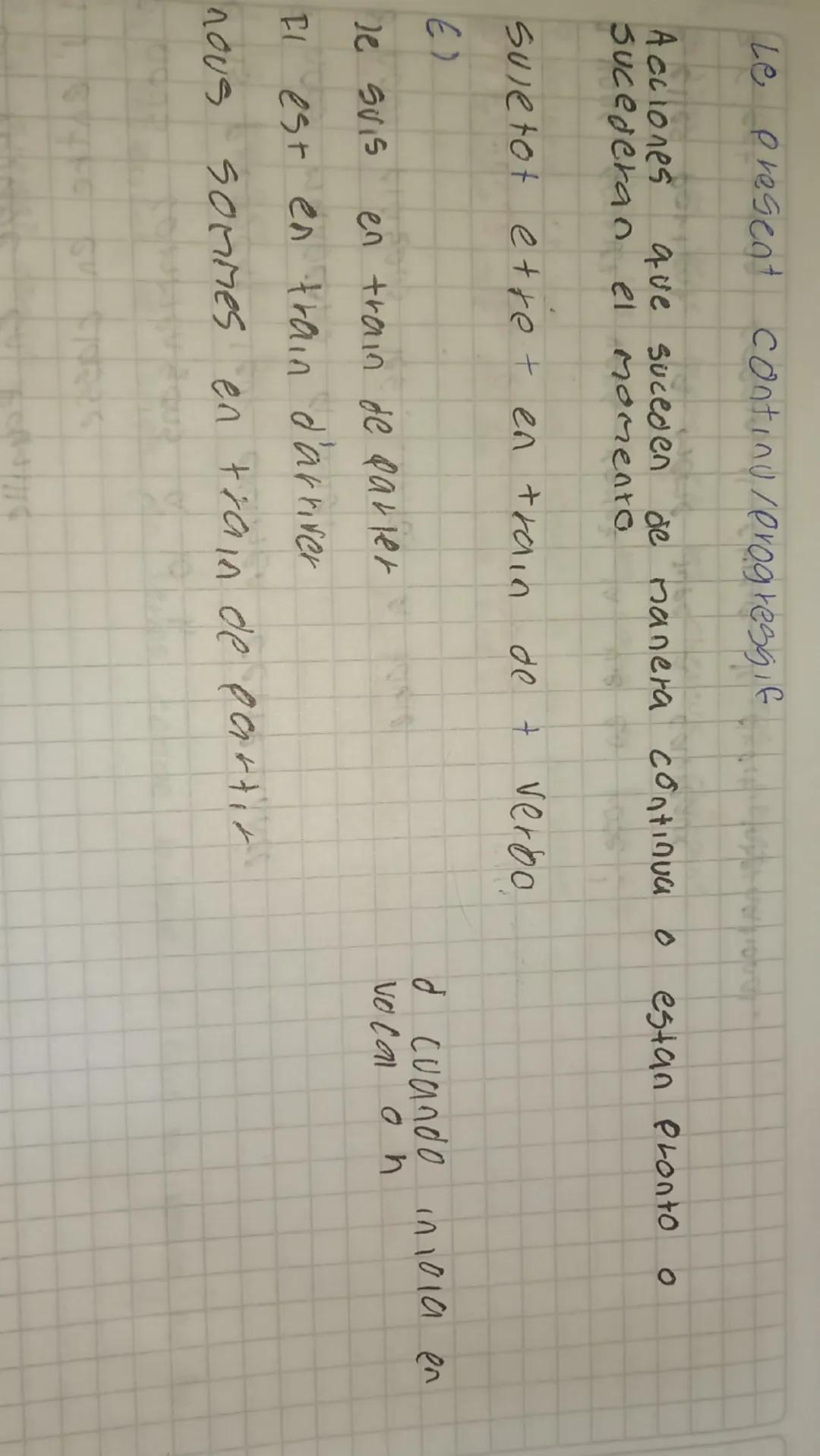 Le present continu / progressif
Acciones
que suceden de manera continua o
estan Pronto
0
Sucederan el momento
Suietot etret en train
de verb