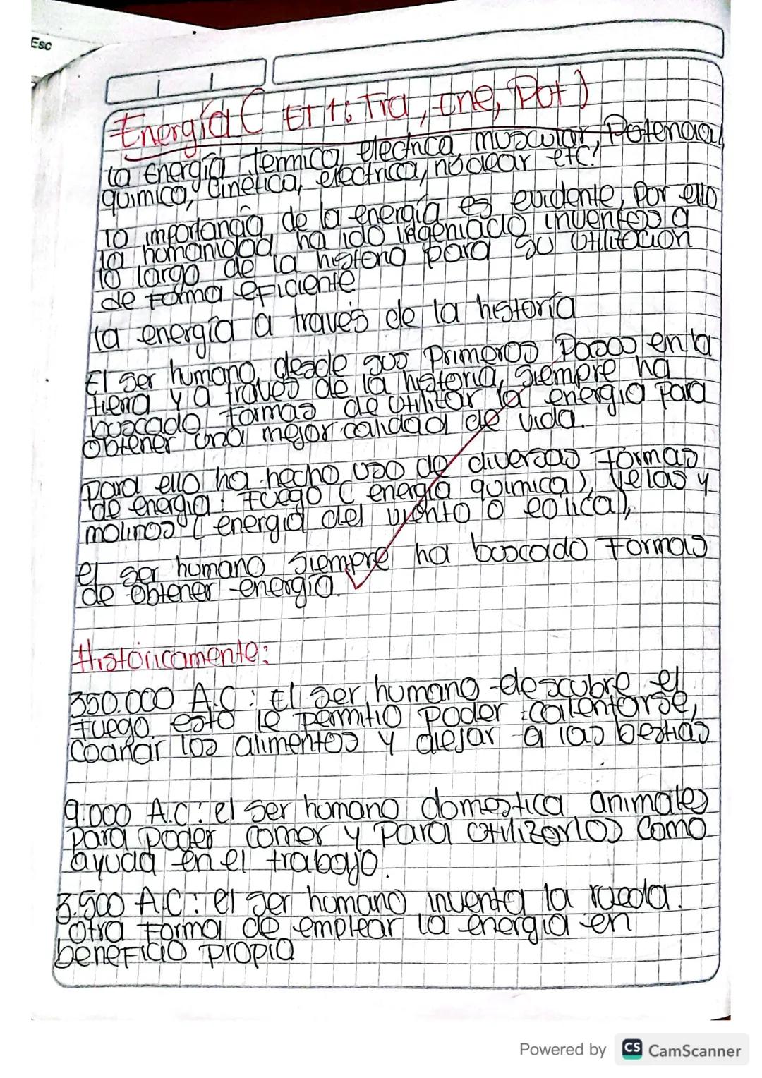 Esc
Energial 16a, one, pot)
to Energia termical electrico, muscular, Potencal
quimica, cinetica, electrica, no dear etc.
to importancia de l