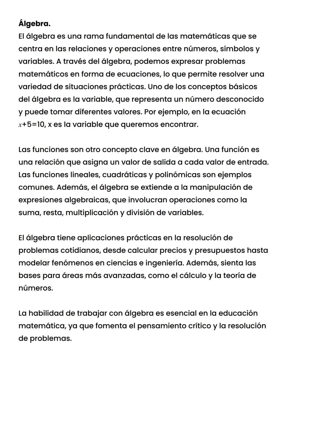 Álgebra.
El álgebra es una rama fundamental de las matemáticas que se
centra en las relaciones y operaciones entre números, símbolos y
varia