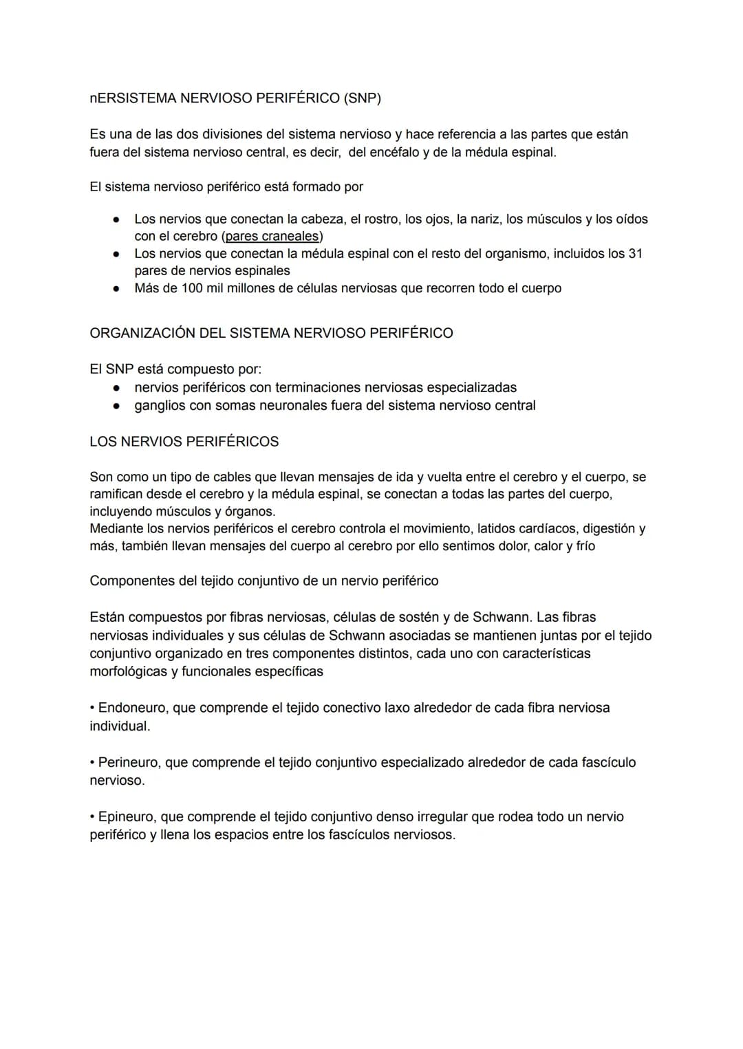 nERSISTEMA NERVIOSO PERIFÉRICO (SNP)
Es una de las dos divisiones del sistema nervioso y hace referencia a las partes que están
fuera del si