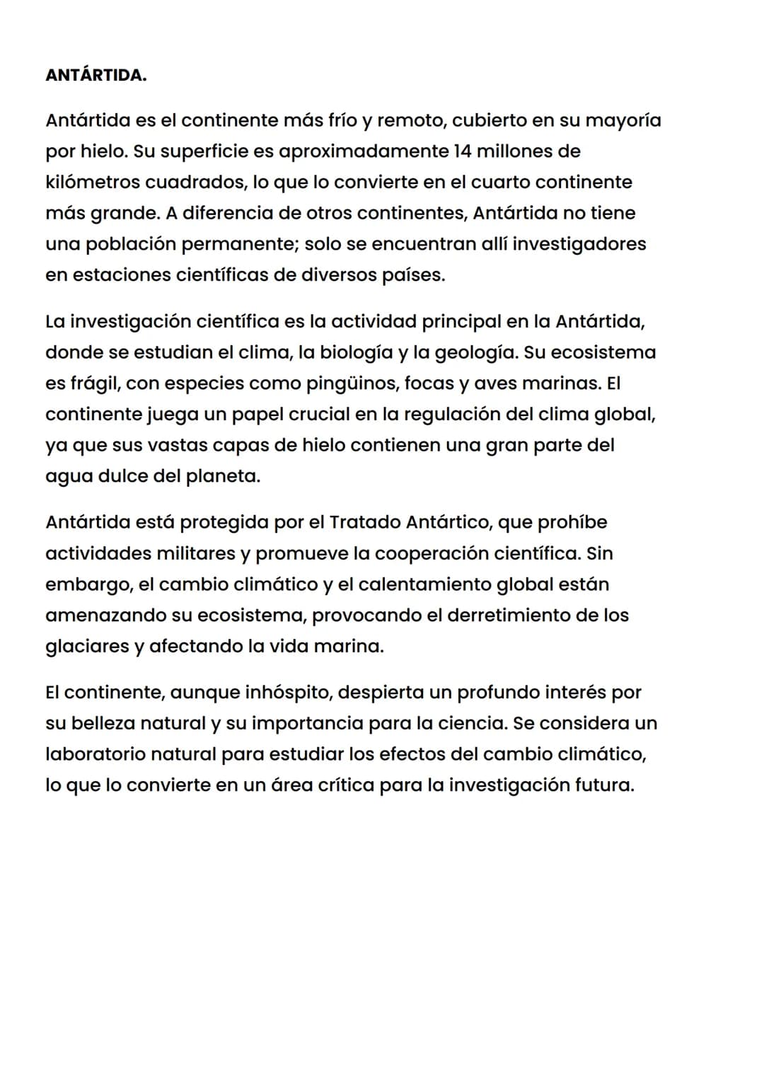 ANTÁRTIDA.
Antártida es el continente más frío y remoto, cubierto en su mayoría
por hielo. Su superficie es aproximadamente 14 millones de
k