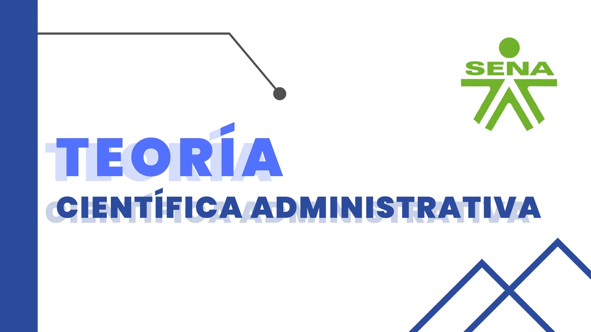TEORÍA
SENA
A
CIENTÍFICA ADMINISTRATIVA CONTENIDOS
SENA
자
⚫ INTRODUCCIÓN
• BIOGRAFÍA
• ORIGEN
• PRINCIPIOS DE LA TEORÍA
• VENTAJAS Y DESVENT