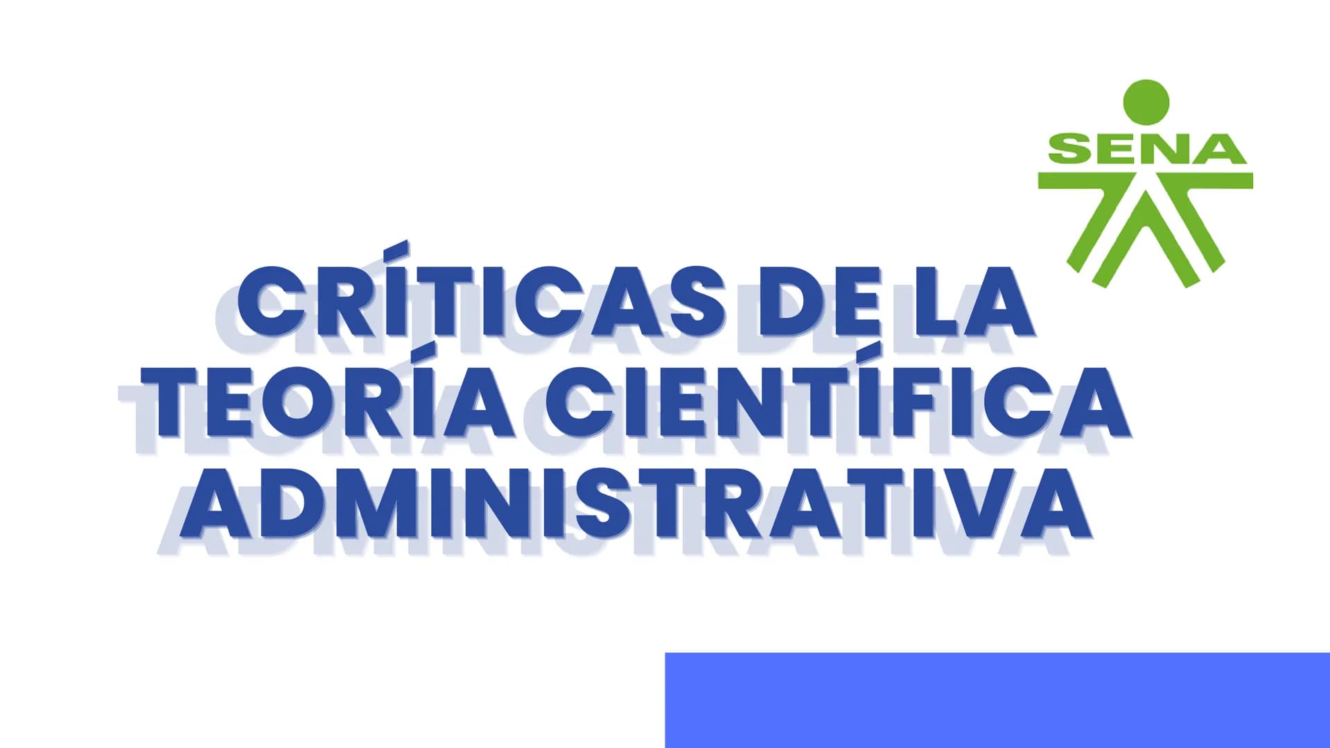 TEORÍA
SENA
A
CIENTÍFICA ADMINISTRATIVA CONTENIDOS
SENA
자
⚫ INTRODUCCIÓN
• BIOGRAFÍA
• ORIGEN
• PRINCIPIOS DE LA TEORÍA
• VENTAJAS Y DESVENT