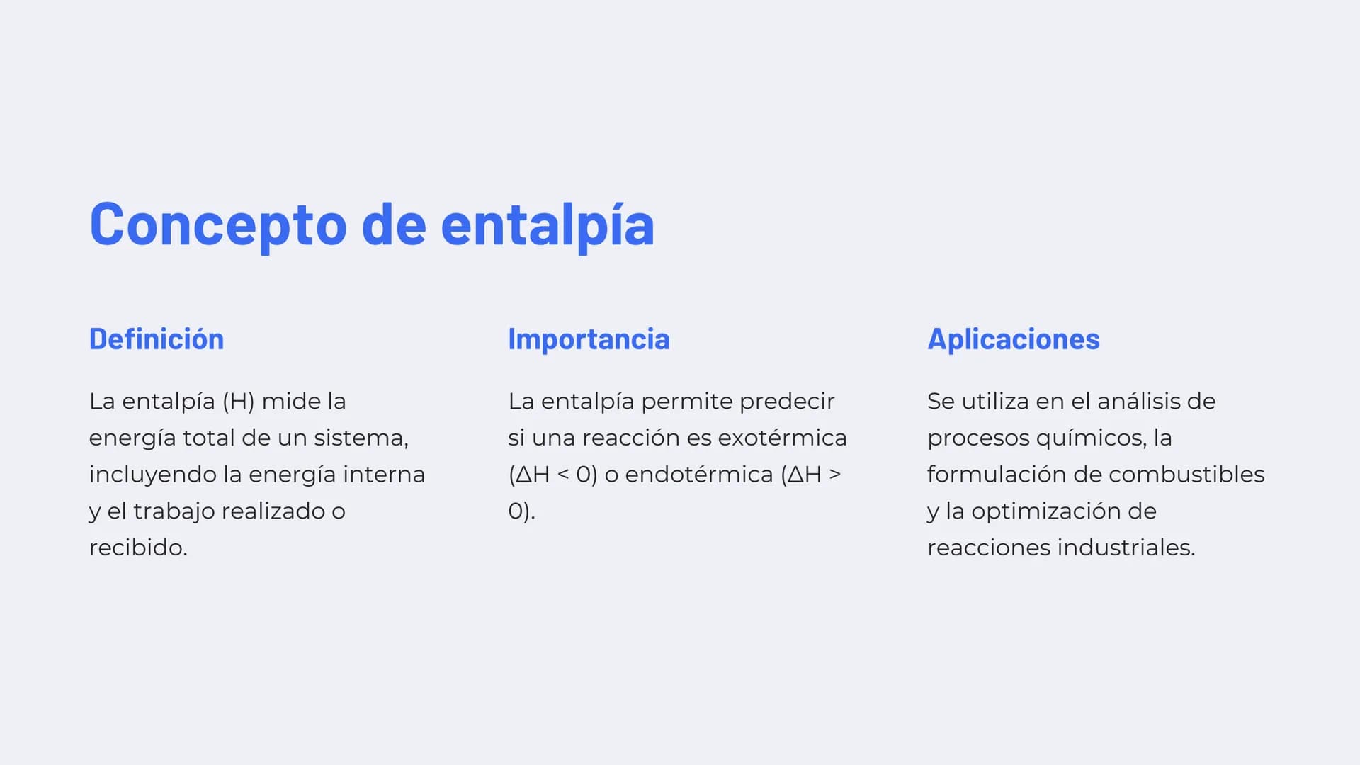 la Termoquímica
La termoquímica estudia los intercambios de energía que
acompañan a las reacciones químicas. Comprende
conceptos clave como 