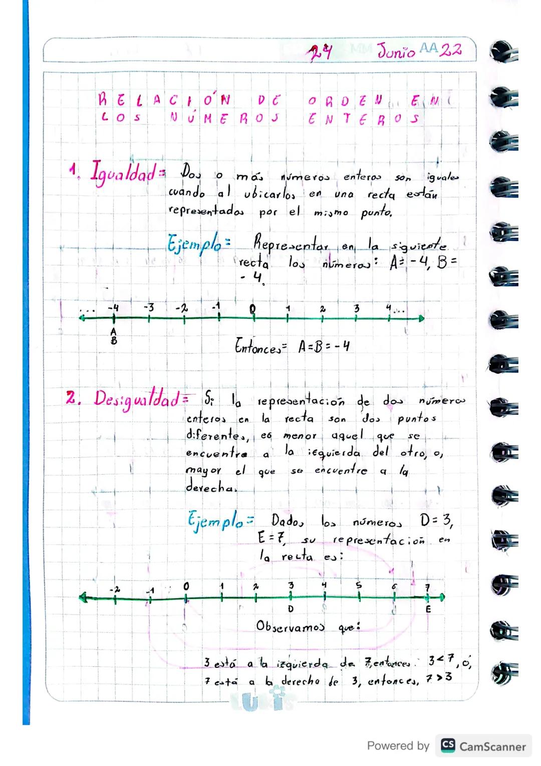 RELACION
LOS
NUMEROS
1. Igualdad = Dos
24 MM Junio AA 22
DE
ORDEN
ENC
ENTEROS
Ο ma números enteros son
cuando al ubicarlos en
Una
iguales
re