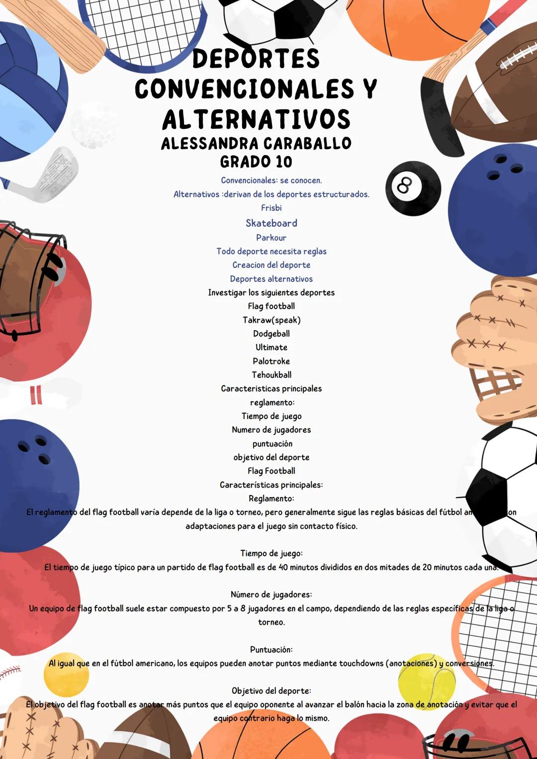 # DEPORTES

# CONVENCIONALES Y

# ALTERNATIVOS

ALESSANDRA CARABALLO

GRADO 10

Convencionales: se conocen.

Alternativos: derivan de los de