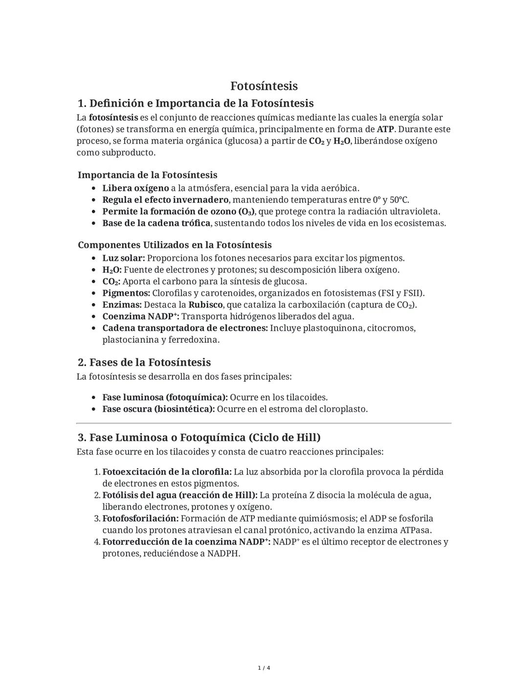 ## Fotosíntesis

### 1. Definición e Importancia de la Fotosíntesis

La fotosíntesis es el conjunto de reacciones químicas mediante las cual