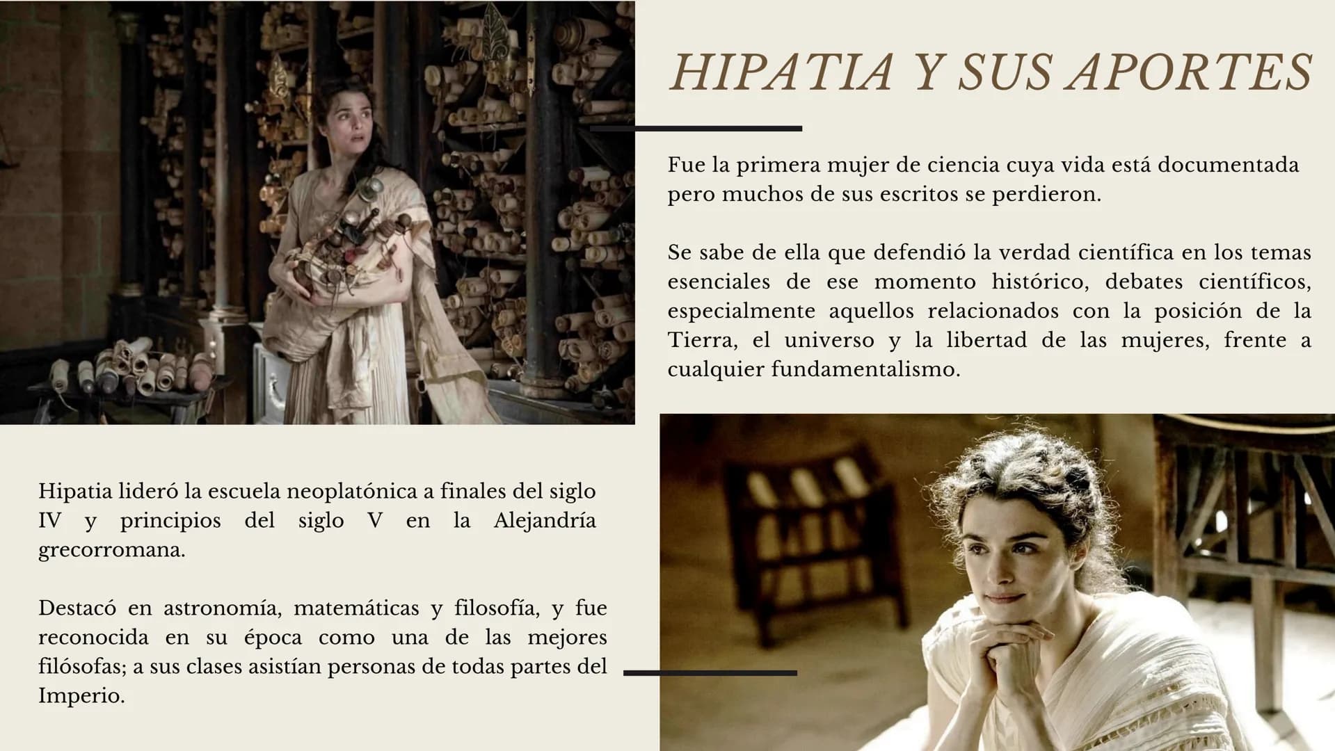 HIPATIA DE ALEJANDRÍA
Película Ágora AGORA
UNA PELICULA DE ALEJANDRO AMENÁBAR
Hipatia de Alejandría, la primera
mujer matemática
Análisis de