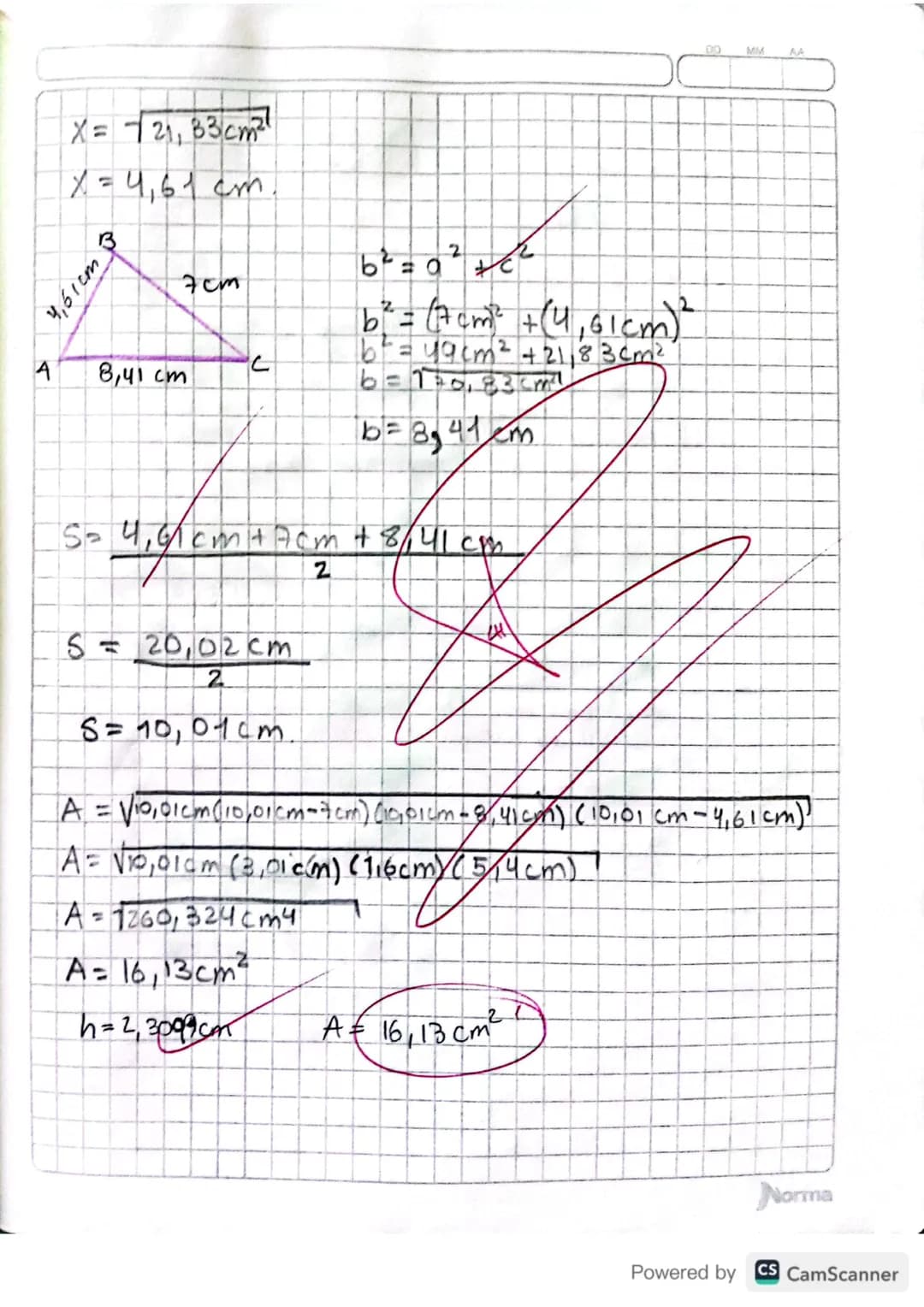 በት
Resuelve por pitagoras.
A
14 cm
5 cm
C
13,07m.
B
a² = 67-c²
12 = (14 km)² - (5cm)²
a² = 196 cm2 - 25cm²
=1131cm²
a = 13,07 cm.
m² = a+n²
