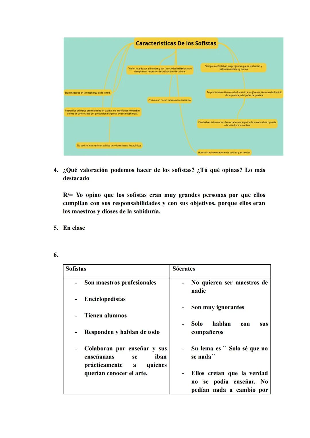 Trabajo de Filosofía
Sofistas y Sócrates
10-2
1. Explica dos cambios importantes que se producen en el siglo V a.C. en la
sociedad griega
R/