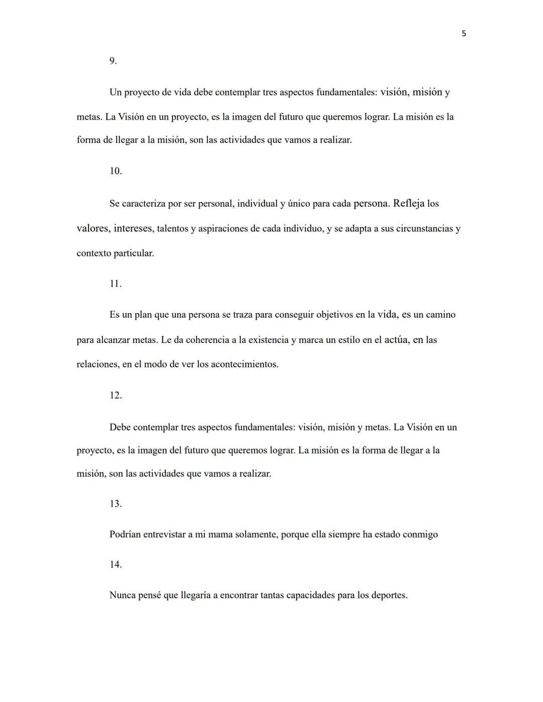 Pasos del Proyecto de Vida
Brayan Santiago Valenzuela Hernández
Institución Antonio Nariño I.E.D
Notas del autor
La correspondencia relacion