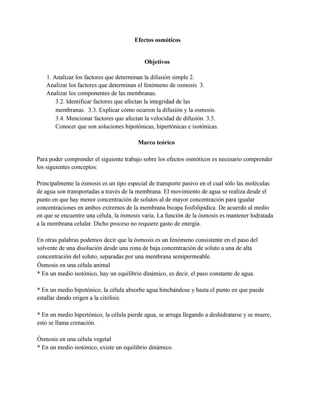 Efectos osmóticos
Objetivos
1. Analizar los factores que determinan la difusión simple 2.
Analizar los factores que determinan el fenómeno d
