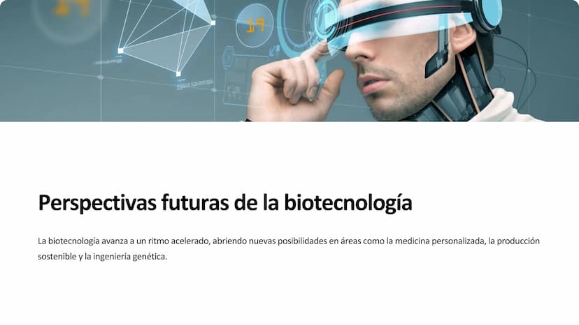 la biotecnología
La biotecnología es la aplicación de organismos vivos y sus procesos para
crear productos y tecnologías útiles para la huma