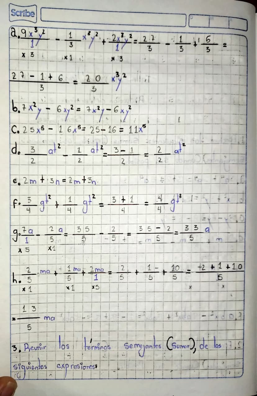 M
161
6
i
Taller de Matematicas,
Reduccion de terminos
Scribe
Semejantea
1. Epectuor
Tas
Siguientes Sumas Creunir los forminos
Semejantes) C