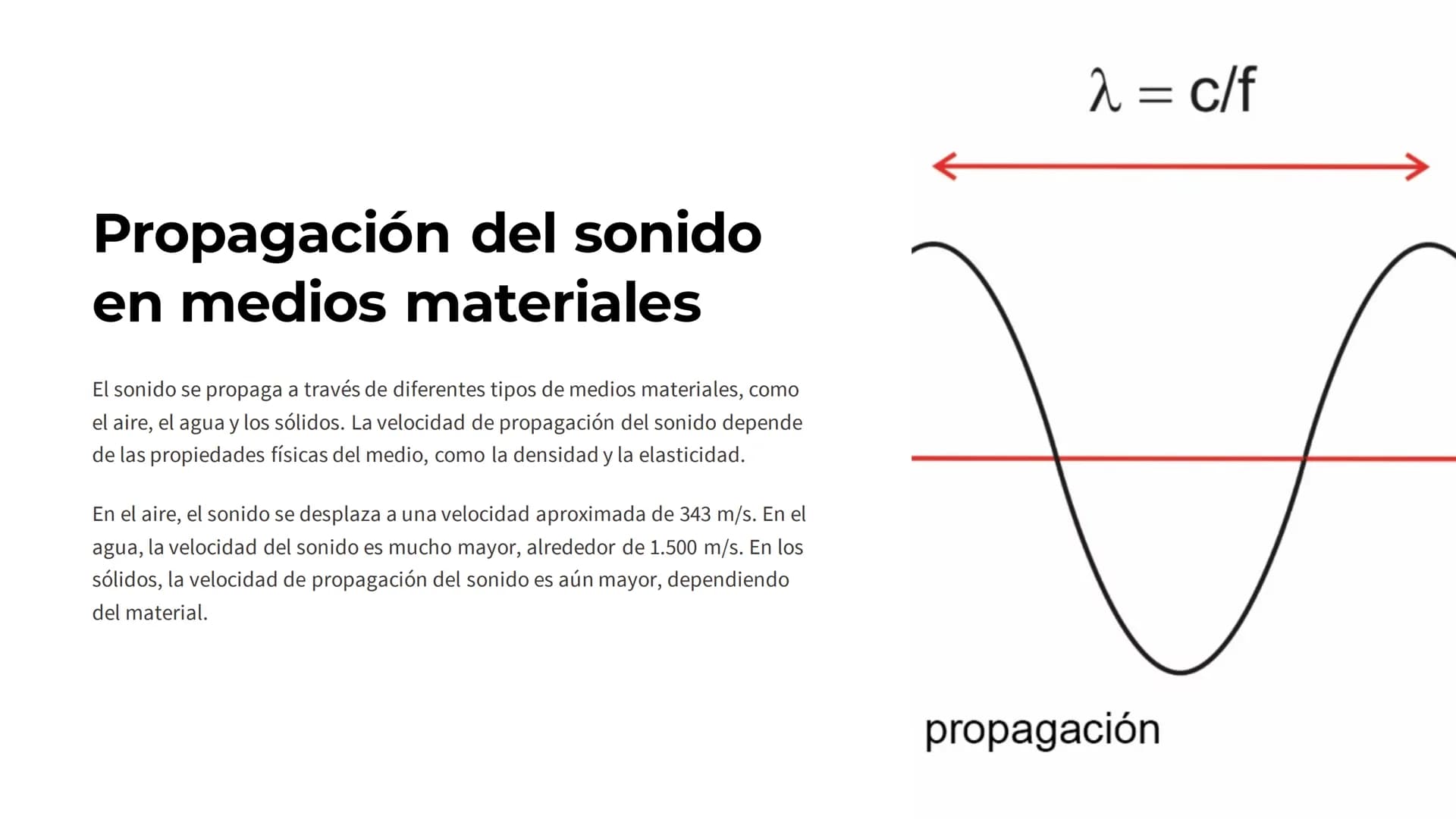 SONIDO
El sonido es una forma de energía que se propaga a través de medios
materiales, como el aire, el agua o los sólidos, mediante ondas d