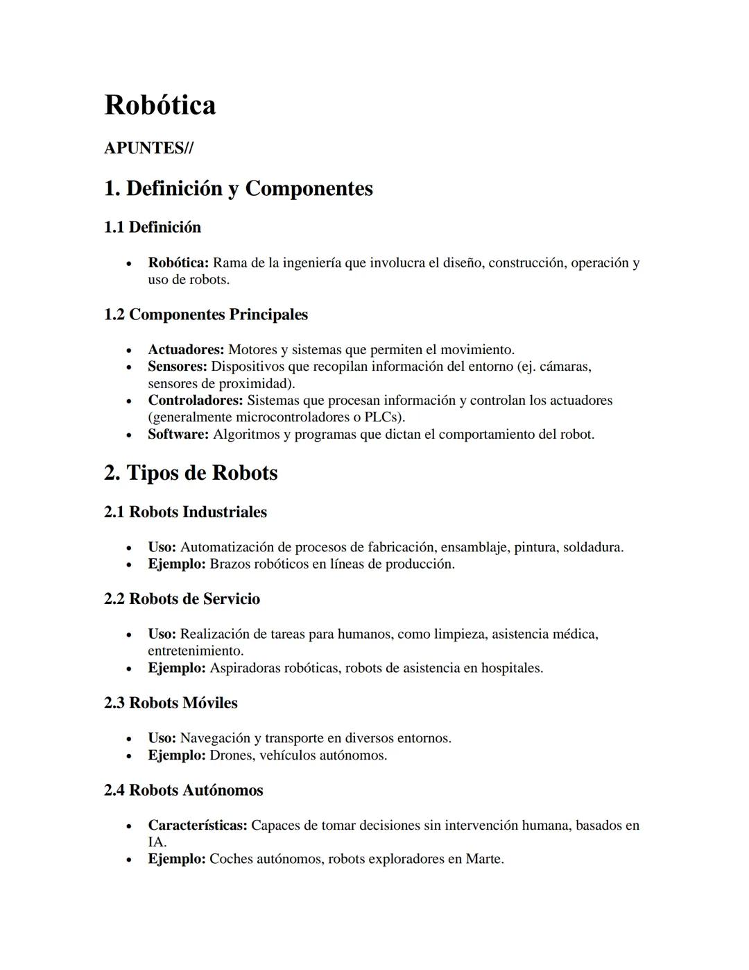 Robótica
APUNTES//
1. Definición y Componentes
1.1 Definición
•
Robótica: Rama de la ingeniería que involucra el diseño, construcción, opera