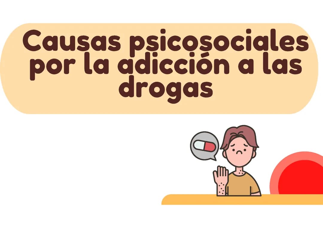 Causas psicosociales por la adicción a las drogas
