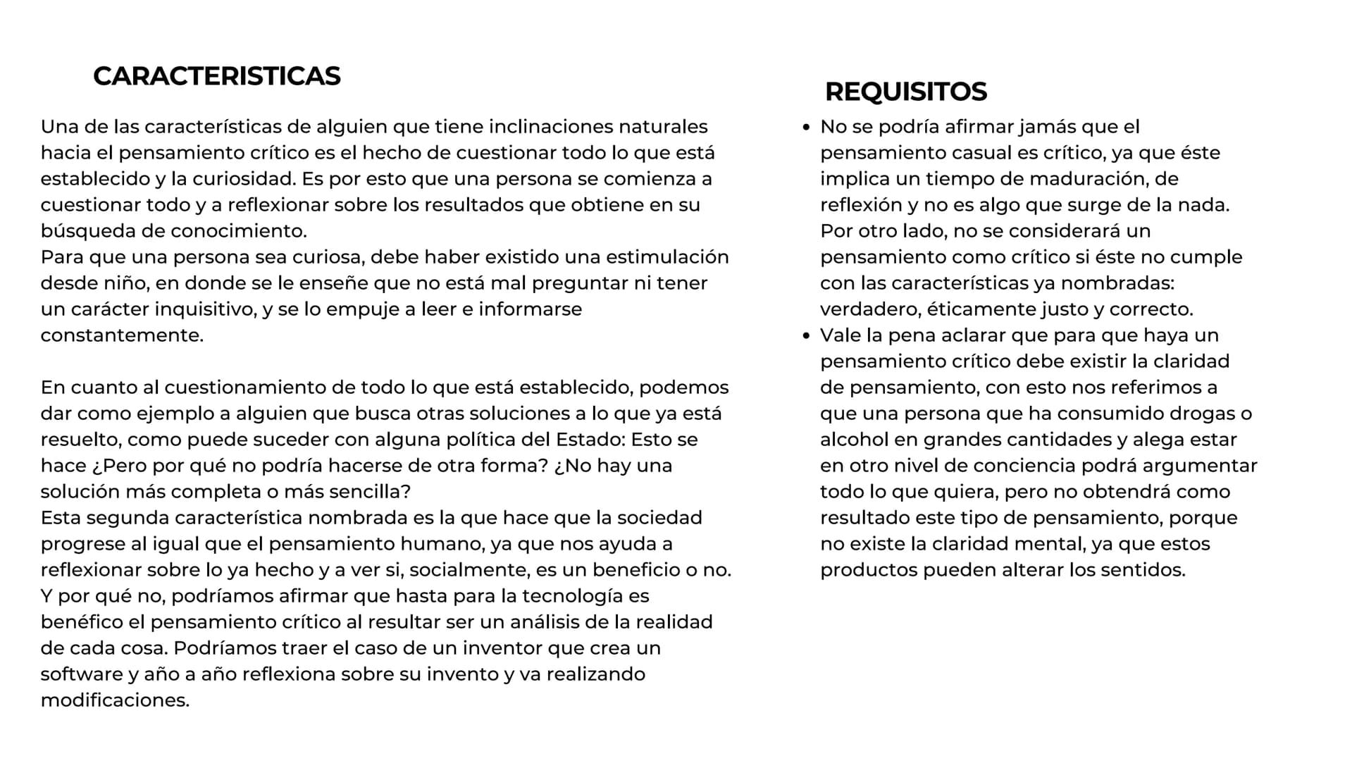 Pensamiento
crítico ¿QUE ES?
El pensamiento crítico es un proceso que ayuda a
organizar u ordenar conceptos, ideas y conocimientos.
Este tip