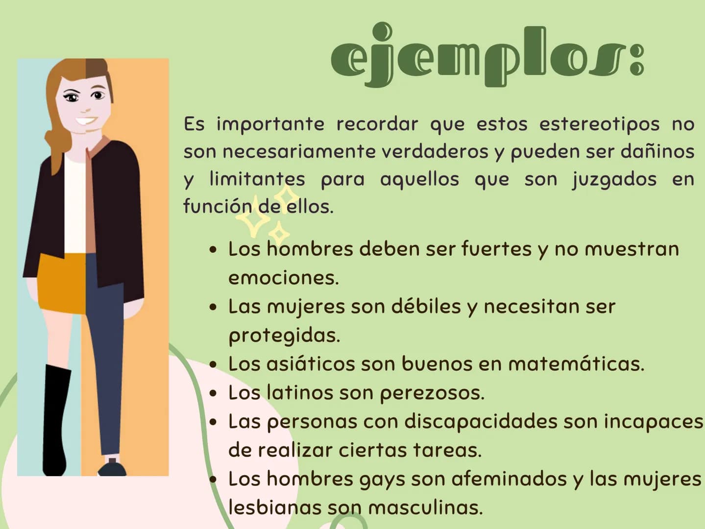ESTERIOTIPOS
SOCIALES LOS
ESTERIOTIPOS
Los estereotipos son construcciones
culturales creadas en torno a un grupo
humano, que se basan en
ge