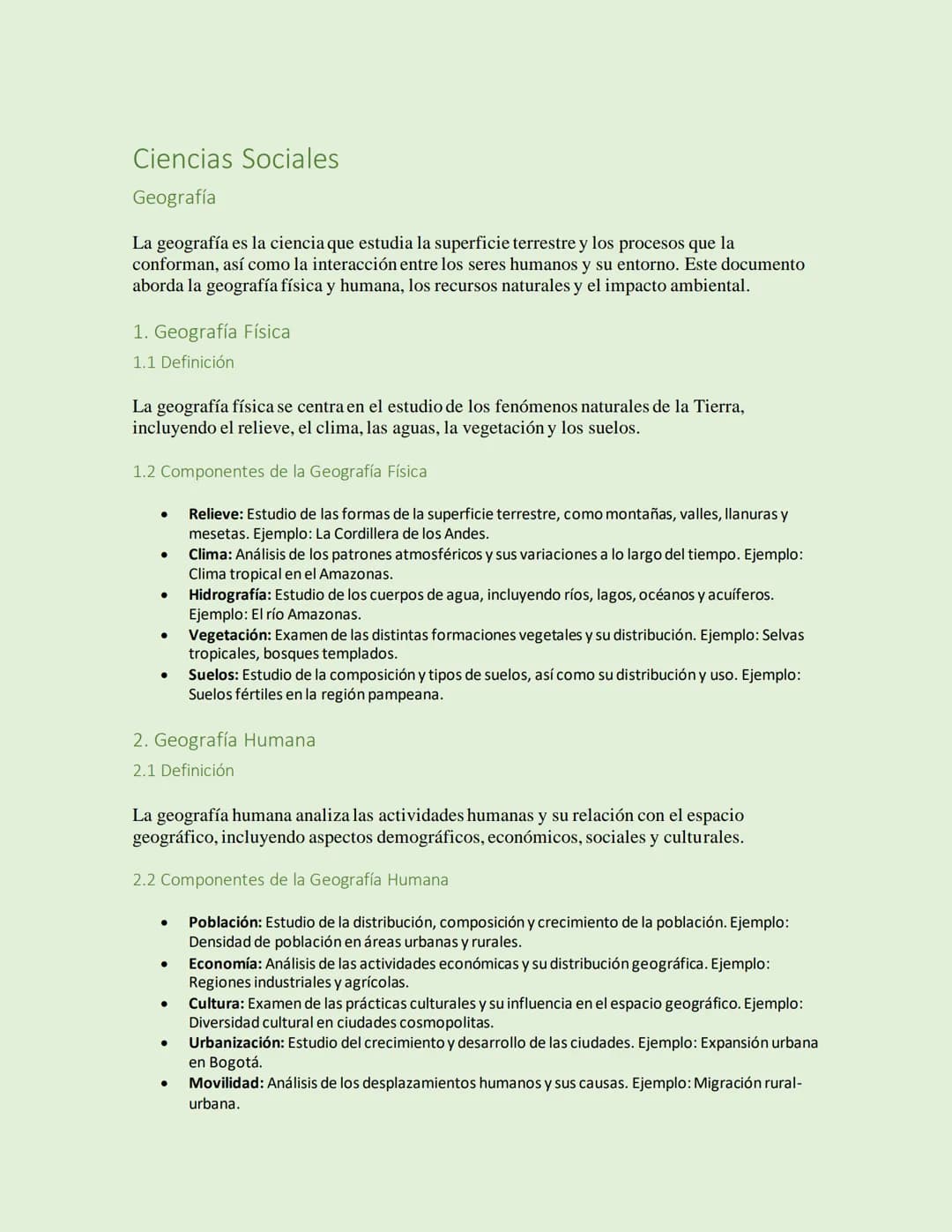 Ciencias Sociales
Geografía
La geografía es la ciencia que estudia la superficie terrestre y los procesos que la
conforman, así como la inte