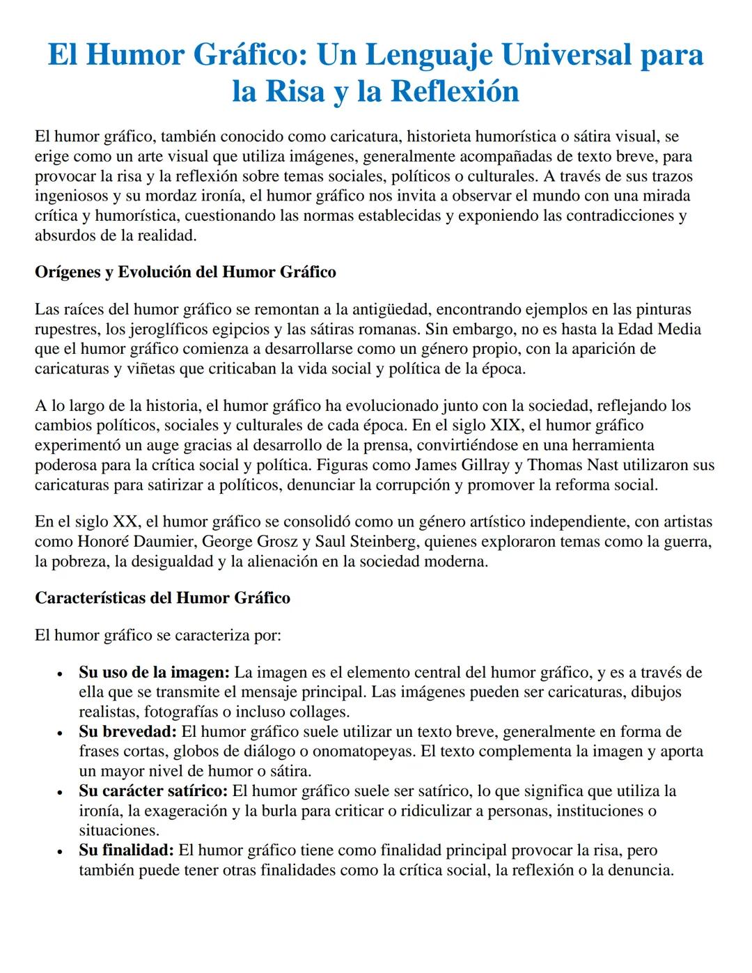 El Humor Gráfico: Un Lenguaje Universal para
la Risa y la Reflexión
El humor gráfico, también conocido como caricatura, historieta humorísti