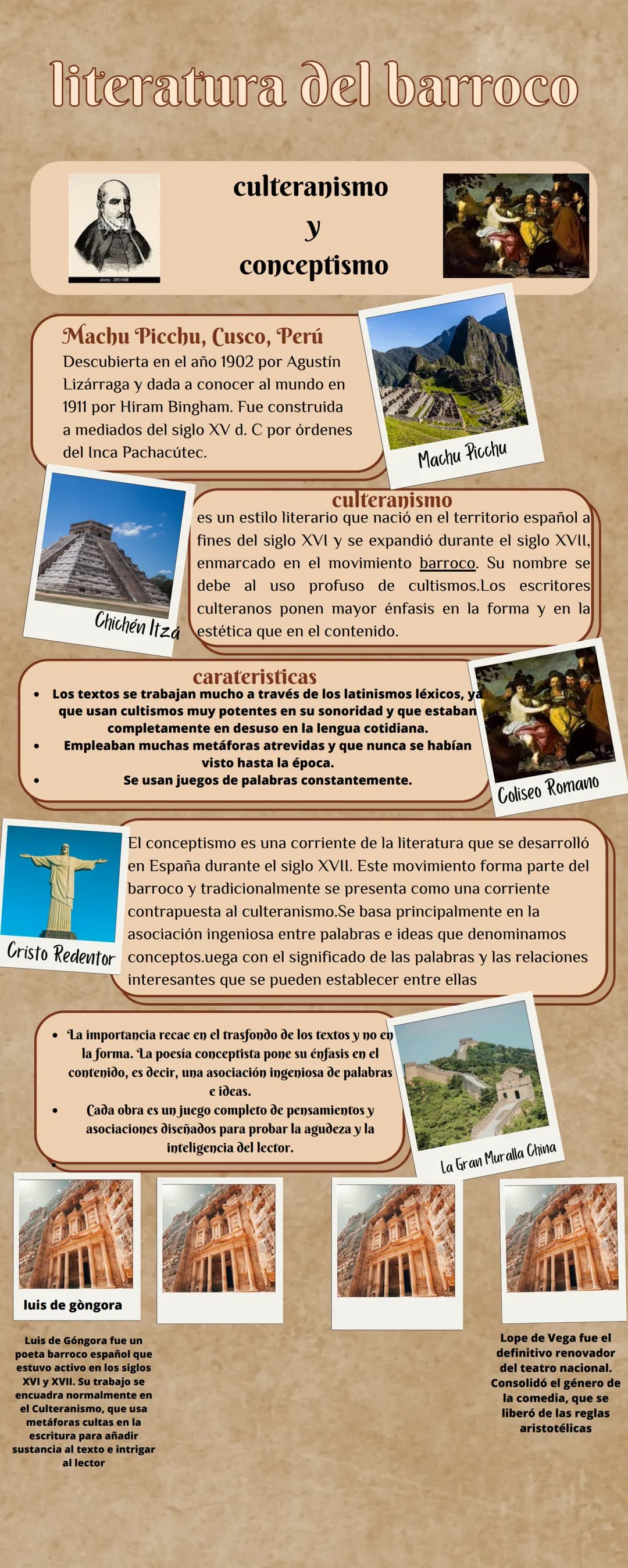 literatura del barroco
culteranismo
y
conceptismo
Machu Picchu, Cusco, Perú
Descubierta en el año 1902 por Agustín
Lizárraga y dada a conoce