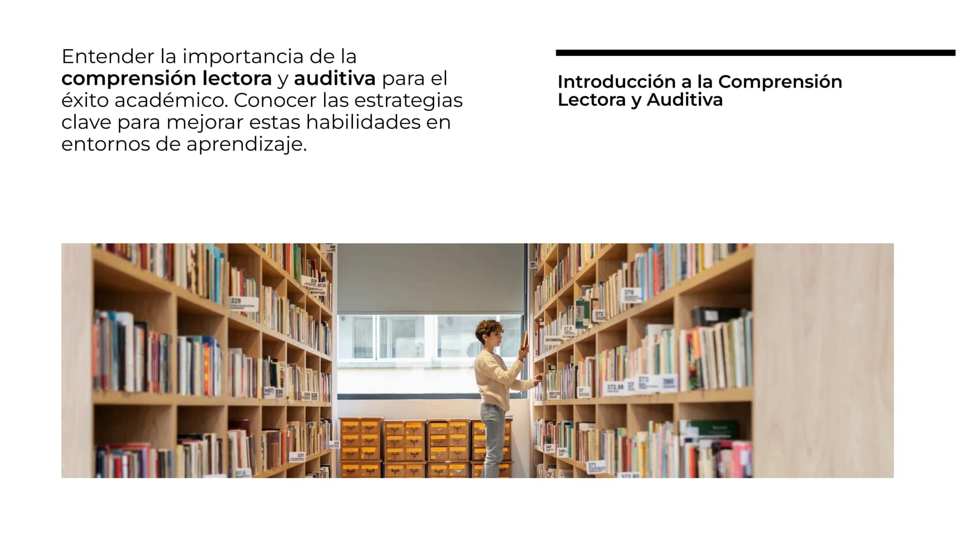 Estrategias para Mejorar la
Comprensión Lectora y
Auditiva en Entornos
Académicos Entender la importancia de la
comprensión lectora y auditi